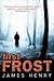 First Frost (Detective Jack Frost Prequel, #1)