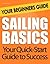 Sailing Basics: Your Beginners Guide