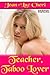 Teacher, Taboo Lover