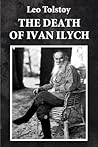 Book cover for The Death of Ivan Ilych (Illustrated)