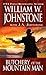 Butchery of the Mountain Man by William W. Johnstone