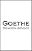 Goethe Die besten Gedichte (German Edition)