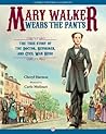 Mary Walker Wears...