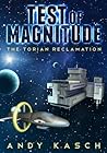 Test of Magnitude (The Torian Reclamation, #1) Test of Magnitude (The Torian Reclamation, #1)