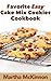 Favorite Easy Cake Mix Cookies Cookbook
