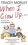 When I Grow Up . . .