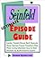 Seinfeld Ultimate Episode Guide