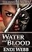 Water and Blood (Rohvim, #2)