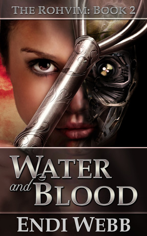 Water and Blood (Rohvim, #2)
