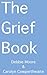 The Grief Book by Debbie Moore