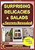 Jewish Jerusalem Recipes, Salads Delicacies Cookbook, From the old Jewish cuisine (The Jewish & jerusalem kosher Recipes series Book 1)