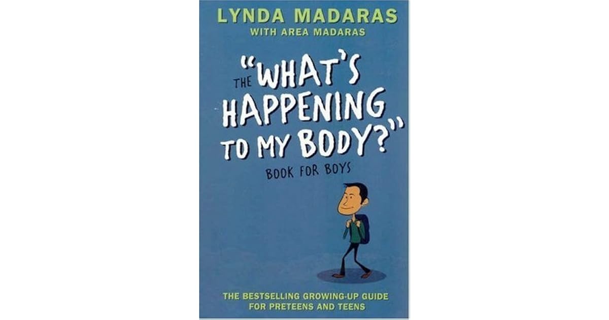 The "What's Happening to My Body" Book for Boys, Revised Third Edition
