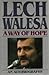 A Way of Hope: An Autobiogr...