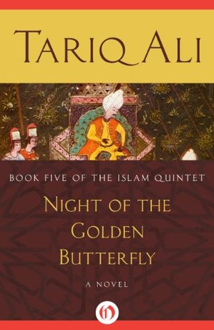 Night of the Golden Butterfly: A Novel (The Islam Quintet Book 5)