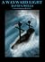 A Wayward Light by David S. Wells