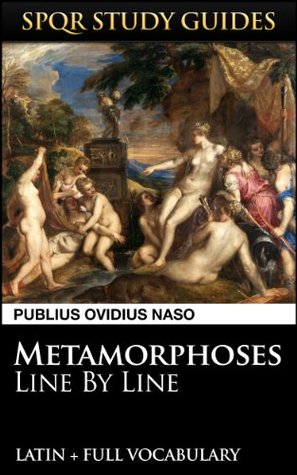 Ovid's Metamorphoses: Line by Line Latin + Vocabulary