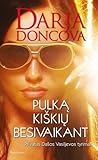 Pulką kiškių besivaikant. Privatus Dašos Vasiljevos tyrimas