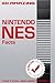 101 Amazing Nintendo NES Facts (Games Console History Book 2)