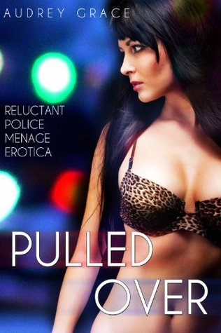 Pulled Over (Kindle Edition)