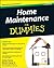 Home Maintenance For Dummies