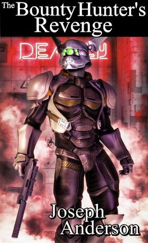 The Bounty Hunter's Revenge (The Bounty Hunter Series 1 #1)
