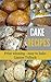 Cake recipes (Prize winning cake recipes Book 1)