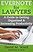 Evernote for Lawyers: A Gui...