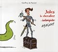 Jules le chevalier agaçant