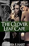The Clover Leaf Café Trilogy