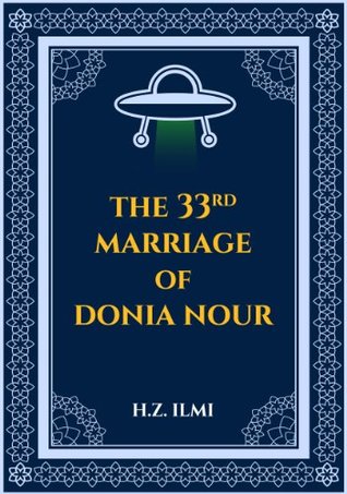 The Thirty-Third Marriage of Donia Nour (Kindle Edition)