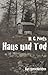 Haus und Tod by M.C. Poets