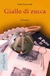 Giallo di zucca by Gaia Conventi