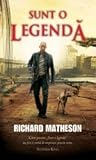 Sunt o legendă