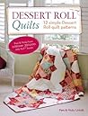 Dessert Roll Quil...