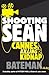 Shooting Sean (Dan Starkey Book 4)