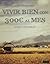 VIVIR BIEN CON 300€ AL MES by Pablo Olóndriz Lázaro