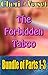 The Forbidden Taboo: Bundle of Parts 1-3