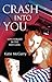 Crash into You by Katie McGarry