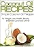 Coconut Oil Recipes: Simple Coconut Oil Recipes for Homemade Skin Care, Hair Care, Healthy Smoothies, Muffins, Soup, Salad, Chicken, Desserts Along With Weight Loss and Detoxification