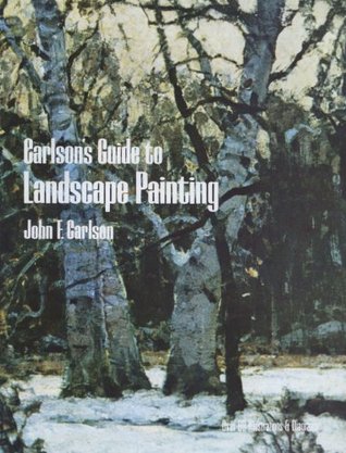 Carlson's Guide to Landscape Painting (Dover Art Instruction)