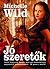 Jó szeretők by Michelle Wild