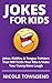 Jokes for Kids: Jokes, Ridd...