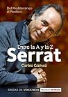 Serrat entre la A y la Z. Del Mediterráneo al Pacífico