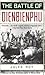 The Battle of Dienbienphu