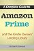 A Complete Guide to Amazon Prime and the Kindle Owners’ Lending Library