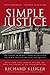 Simple Justice: The History of Brown v. Board of Education and Black America's Struggle for Equality
