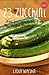 23 Zucchini by Lydia Walshin