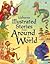 Usborne Illustrated Stories From Around The World