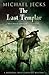 The Last Templar (Knights Templar, #1)
