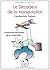 Le décodeur de la manipulation  by Yves-Alexandre Thalmann